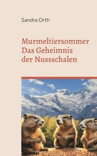 bokomslag Murmeltiersommer