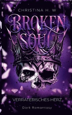 Christina H W - Broken Soul, Häftad