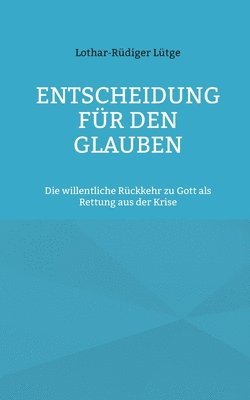 bokomslag Entscheidung fr den Glauben