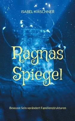 Ragnas Spiegel 1