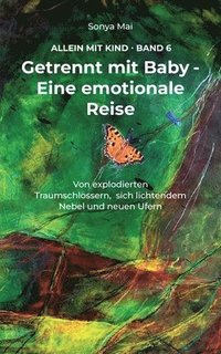 bokomslag Getrennt mit Baby - Eine emotionale Reise