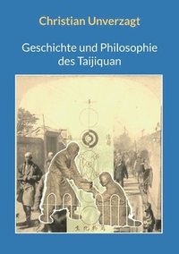 bokomslag Geschichte und Philosophie des Taijiquan