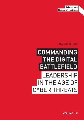 Marco Gercke - Commanding the Digital Battlefield, Häftad