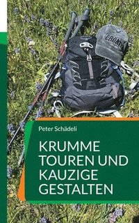 bokomslag Krumme Touren und kauzige Gestalten