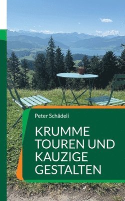 Krumme Touren und kauzige Gestalten: Wandertouren mit einem Augenzwinkern 1