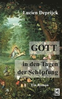 bokomslag Gott in den Tagen der Schpfung