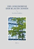 bokomslag Die Geheimnisse der Blauen Zonen: Cosy-Crime-Geschichten