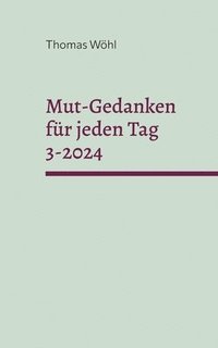 bokomslag Mut-Gedanken fr jeden Tag 3-2024