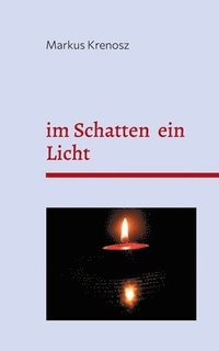 bokomslag im Schatten ein Licht