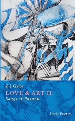 Z J Galos, Z. J. Galos, Z J GALOS - Love & Art, Häftad