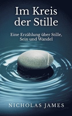 Im Kreis der Stille 1