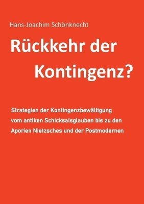bokomslag Rückkehr der Kontingenz?