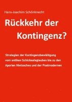 Rückkehr der Kontingenz? 1