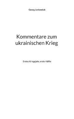 bokomslag Kommentare zum ukrainischen Krieg