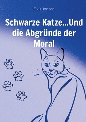 bokomslag Schwarze Katze...Und die Abgrnde der Moral