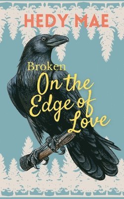 Broken - On the Edge of Love 1