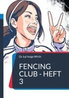 bokomslag Fencing Club - Heft 3