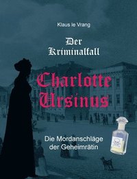 bokomslag Der Kriminalfall Charlotte Ursinus