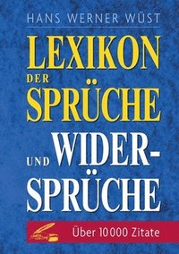 bokomslag Lexikon der Sprüche und Widersprüche