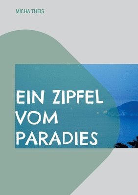 bokomslag Zipfel vom Paradies