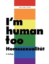 bokomslag I'm human too - Homosexualitt