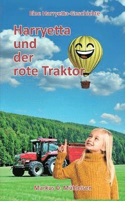 Harryetta und der rote Traktor