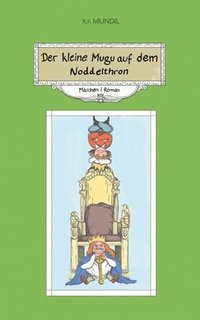 bokomslag kleine Mugu auf dem Noddelthron