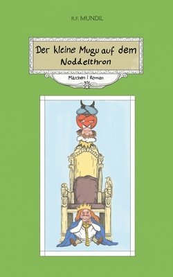 bokomslag kleine Mugu auf dem Noddelthron