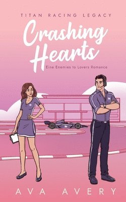 bokomslag Crashing Hearts: Eine Enemies to Lovers Romance