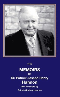 bokomslag memoirs of sir Patrick Joseph Henry Hannon