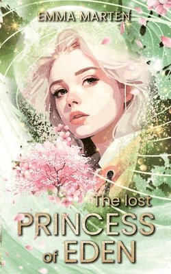 bokomslag The lost Princess of Eden