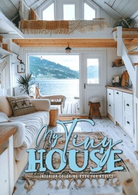 bokomslag My Tiny House Coloring Book for Adults