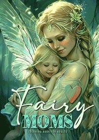 bokomslag Fairy Moms Coloring Book for Adults