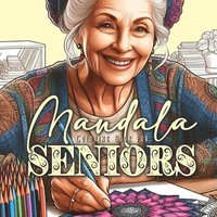 bokomslag Mandalas for Seniors Coloring Book for Adults