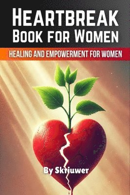 Skriuwer Com - Heartbreak Book for Women, Häftad