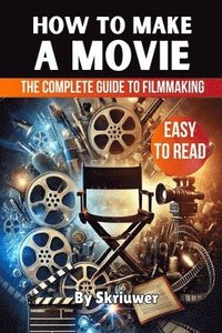 bokomslag How to Make a Movie