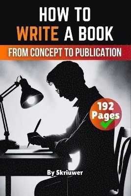 bokomslag How to Write a Book