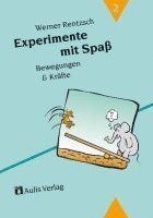 bokomslag Experimente mit Spaß 2. Bewegungen und Kräfte