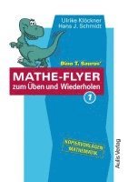 Dino T. Saurus' Mathe-Flyer zum Üben und Wiederholen 1 1