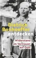 Ulrike Welker - Dietrich Bonhoeffer entdecken, Inbunden. Tillgänglighet: Lägg i varukorg