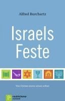 Alfred Burchartz - Israels Feste, Häftad. Tillgänglighet: Lägg i varukorg