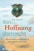 Tom Wright - Von Hoffnung überrascht, Häftad