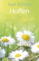 Axel Kühner - Hoffen wir das Beste, Inbunden
