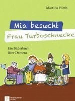 bokomslag Mia besucht Frau Turboschnecke