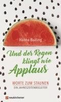 Hanna Buiting - Und der Regen klingt wie Applaus, Inbunden