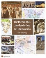 bokomslag Illustrierter Atlas zur Geschichte des Christentums