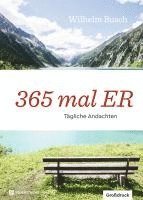 365 mal ER 1