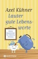 Lauter gute Lebensworte 1