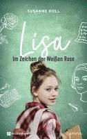 bokomslag Lisa - Im Zeichen der Weißen Rose