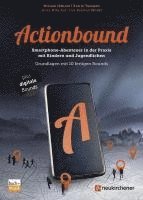 bokomslag Actionbound - Smartphone-Abenteuer in der Praxis mit Kindern und Jugendlichen